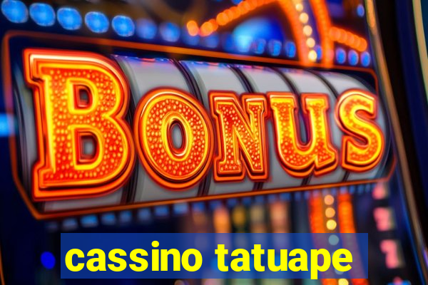 cassino tatuape